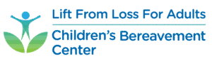 Children's Bereavement Center|Lift From Loss
